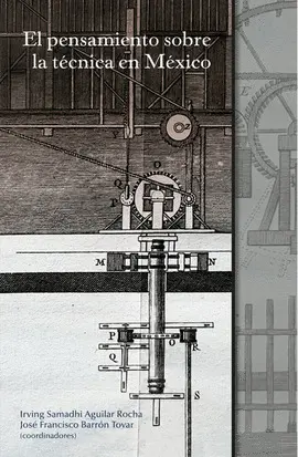 PENSAMIENTO SOBRE LA TÉCNICA EN MÉXICO, EL