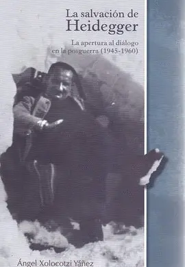SALVACIÓN DE HEIDEGGER, LA