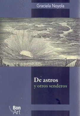 DE ASTROS Y OTROS SENDEROS DE ASTROS Y OTROS SENDEROS