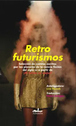 RETROFUTURISMOS RETROFUTURISMOS