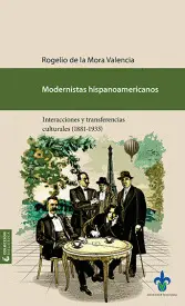 MODERNISTAS HISPANOAMERICANOS MODERNISTAS HISPANOAMERICANOS