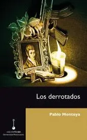 DERROTADOS, LOS