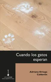 CUANDO LOS GATOS ESPERAN CUANDO LOS GATOS ESPERAN