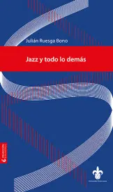 JAZZ Y TODO LO DEMÁS