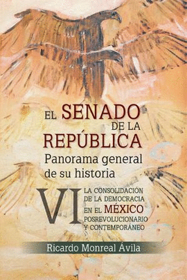 SENADO DE LA REPBLICA, EL. PANORAMA GENERAL DE SU HISTORIA