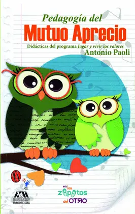 PEDAGOGÍA DEL MUTUO APRECIO