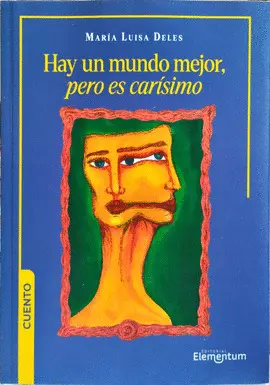 HAY UN MUNDO MEJOR, PERO ES CARÍSIMO