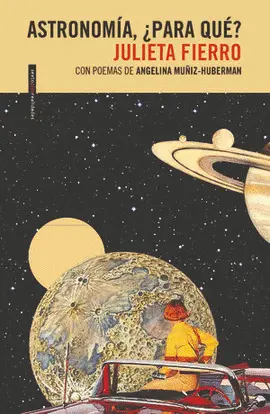 ASTRONOMÍA, ¿PARA QUÉ? ASTRONOMÍA, ¿PARA QUÉ?