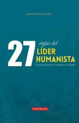 27 REGLAS DEL LÍDER HUMANISTA