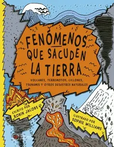 FENÓMENOS QUE SACUDEN LA TIERRA