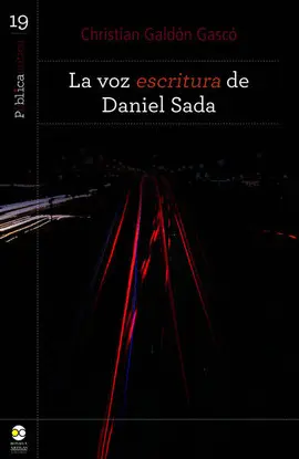 Voz Escritura de Daniel Sada, la