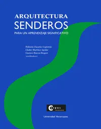 ARQUITECTURA. SENDEROS PARA UN APRENDIZAJE SIGNIFICATIVO