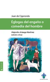 ÉGLOGAS DEL ENGAÑO O COMEDIA DEL HOMBRE ÉGLOGAS DEL ENGAÑO O COMEDIA DEL HOMBRE