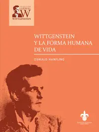 WITTGENSTEIN Y LA FORMA HUMANA DE VIDA