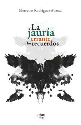 JAURÍA ERRANTE DE LOS RECUERDOS, LA JAURÍA ERRANTE DE LOS RECUERDOS, LA