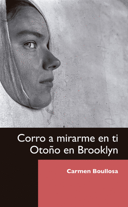 CORRO A MIRARME EN TI / OTOO EN BROOKLYN