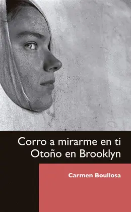 CORRO A MIRARME EN TI / OTOÑO EN BROOKLYN