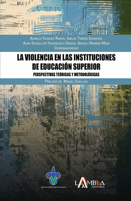 VIOLENCIA EN LAS INSTITUCIONES DE EDUCACIN SUPERIOR, LA