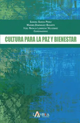 CULTURA PARA LA PAZ Y EL BIENESTAR CULTURA PARA LA PAZ Y EL BIENESTAR