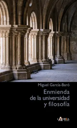 ENMIENDA DE LA UNIVERSIDAD Y FILOSOFÍA