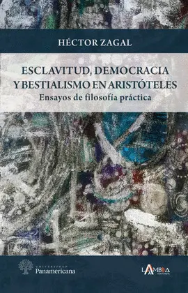 Esclavitud, Democracia y Bestialismo en Aristóteles
