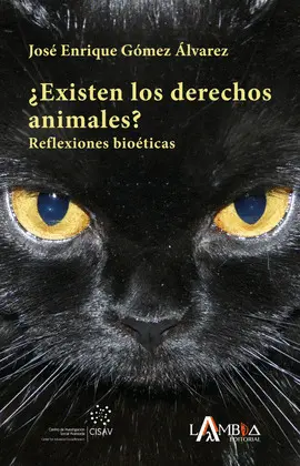 ¿Existen los Derechos Animales?