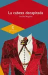 Cabeza Decapitada, la