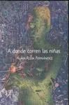 A Donde Corren las Niñas