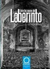 ENTRE LOS MUROS DEL LABERINTO