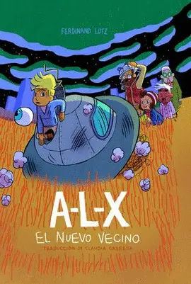 A-L-X EL NUEVO VECINO