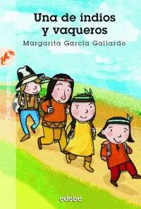 Una de Indios y Vaqueros