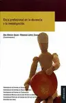 ÉTICA PROFESIONAL EN LA DOCENCIA Y LA INVESTIGACIÓN ÉTICA PROFESIONAL EN LA DOCENCIA Y LA INVESTIGACIÓN