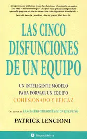Cinco Disfunciones de un Equipo, las