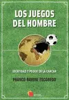 Juegos del Hombre, los