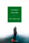 Un Soplo en el Río