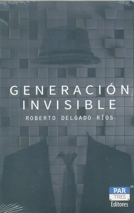 GENERACIÓN INVISIBLE