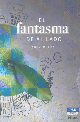 FANTASMA DE AL LADO, EL
