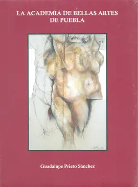 Academia de las Bellas Artes de Puebla, la