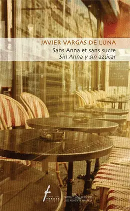 SIN ANNA Y SIN AZÚCAR SIN ANNA Y SIN AZÚCAR