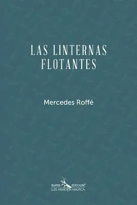 LINTERNAS FLOTANTES, LAS