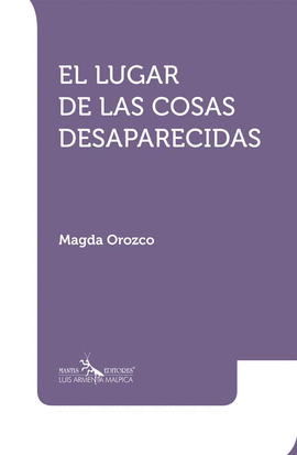 LUGAR DE LAS COSAS DESAPARECIDAS, EL