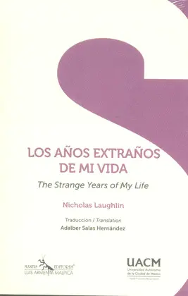 AÑOS EXTRAÑOS DE MI VIDA, LOS