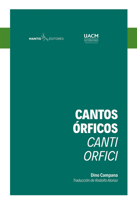 CANTOS RFICOS / CANTI ORFICI