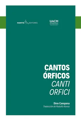 CANTOS ÓRFICOS / CANTI ORFICI