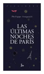 ÚLTIMAS NOCHES DE PARÍS, LAS