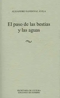 PASO DE LAS BESTIAS Y LAS AGUAS, EL