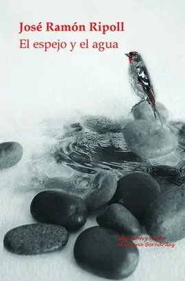 ESPEJO Y EL AGUA, EL