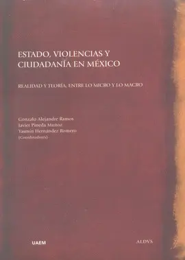 ESTADO, VIOLENCIAS Y CIUDADANÍA EN MÉXICO