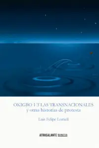 Okigbo Vs las Transnacionales