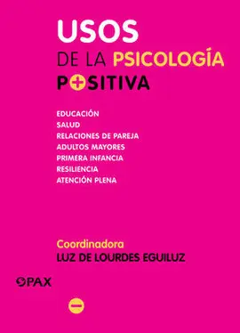 Usos de la Psicología Positiva